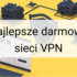 Najlepsze sieci VPN dla iPhone’a: ​​szczegółowa recenzja